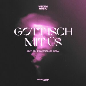 Gott isch mit üs (Live am PraiseCamp) - Multitracks